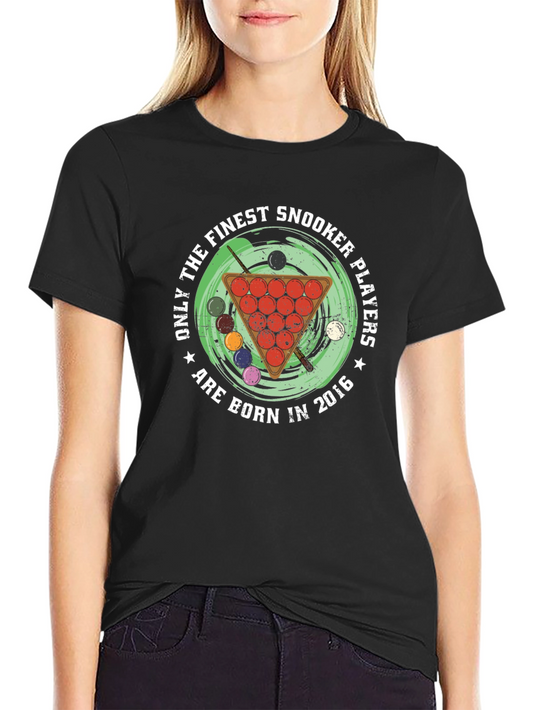 Snooker Players Born in 2016 T-Shirt