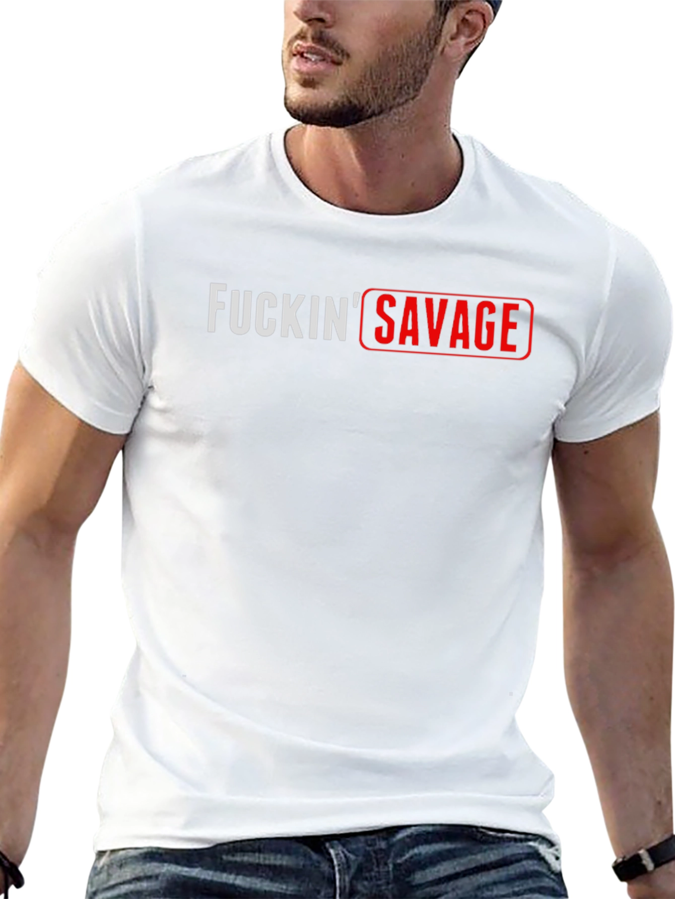 FUCKIN SAVAGE Graphic T-Shirt - Bold Streetwear