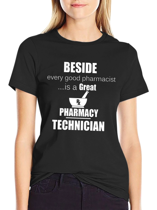 Pharmacy Technician T-Shirt - Great Teamwork!