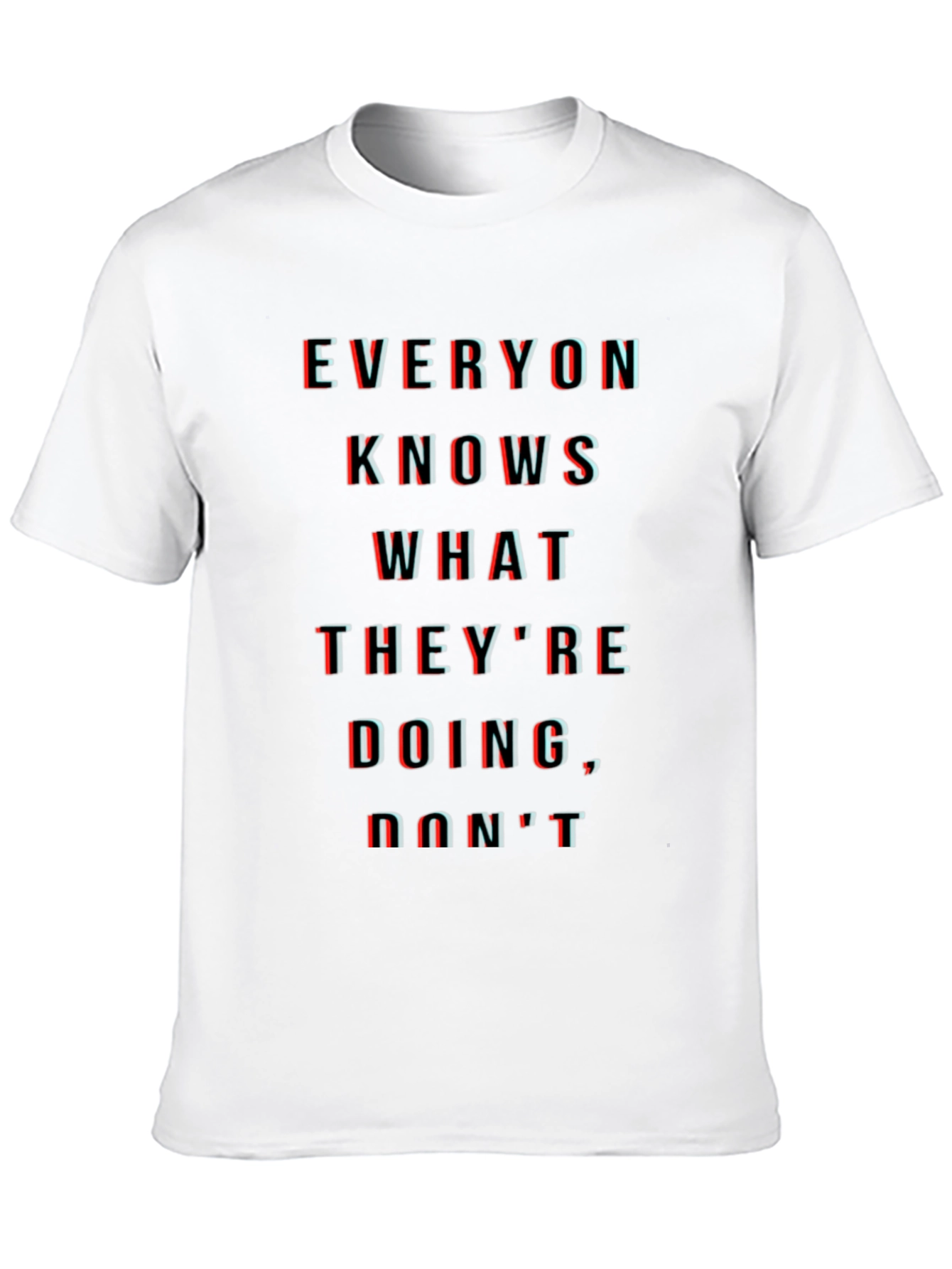 Everyone Knows T-Shirt - Black Crew Neck Tee