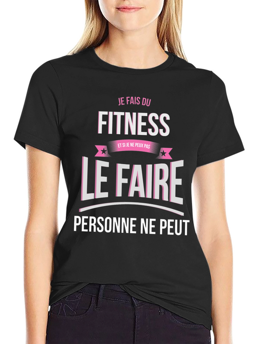 Fitness Motivation T-Shirt - Je Fais Du Fitness