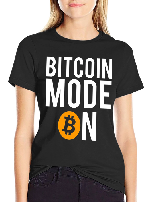 Bitcoin Mode ON Graphic Tee - Crypto Enthusiast Shirt