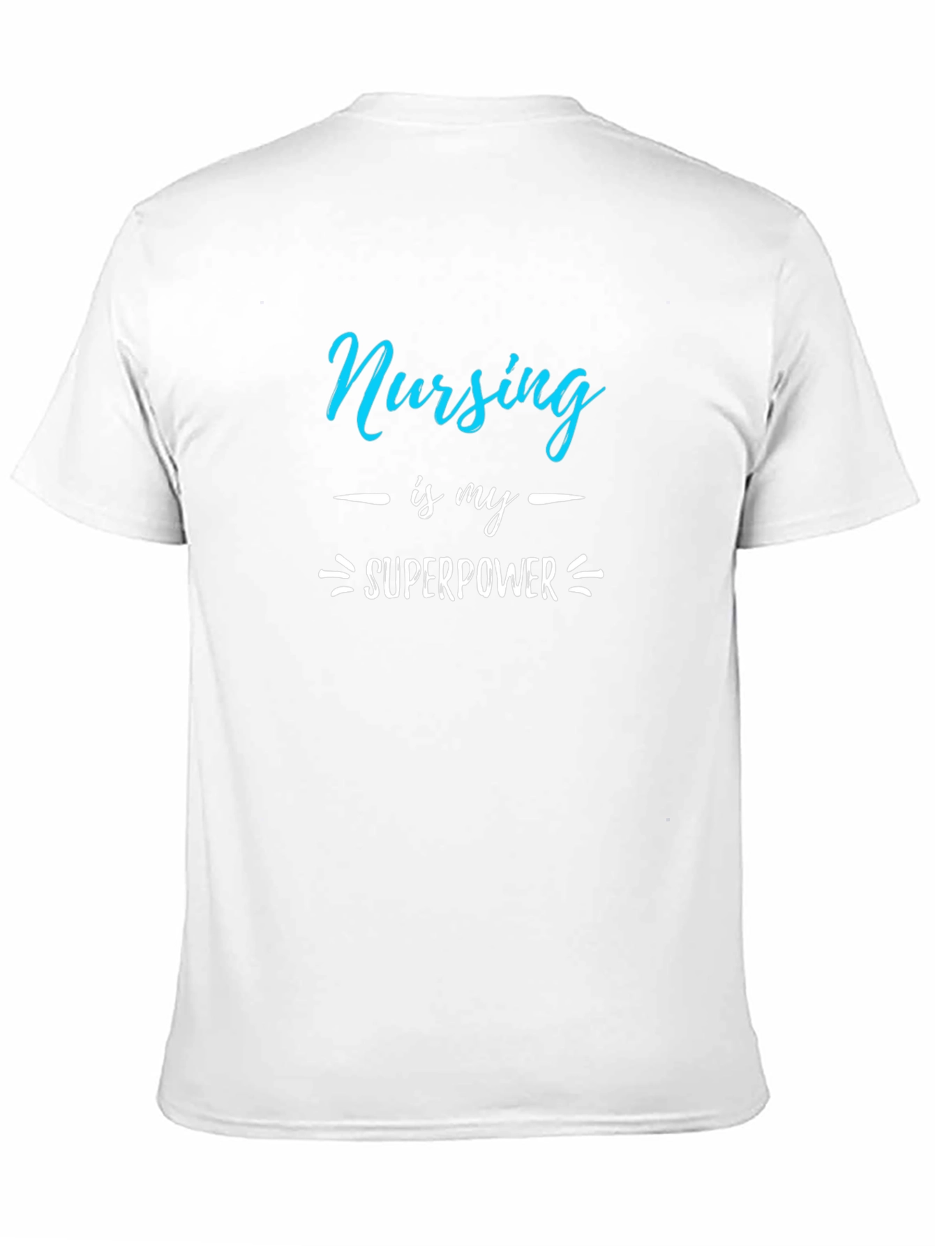 Nursing is My Superpower Graphic T-Shirt