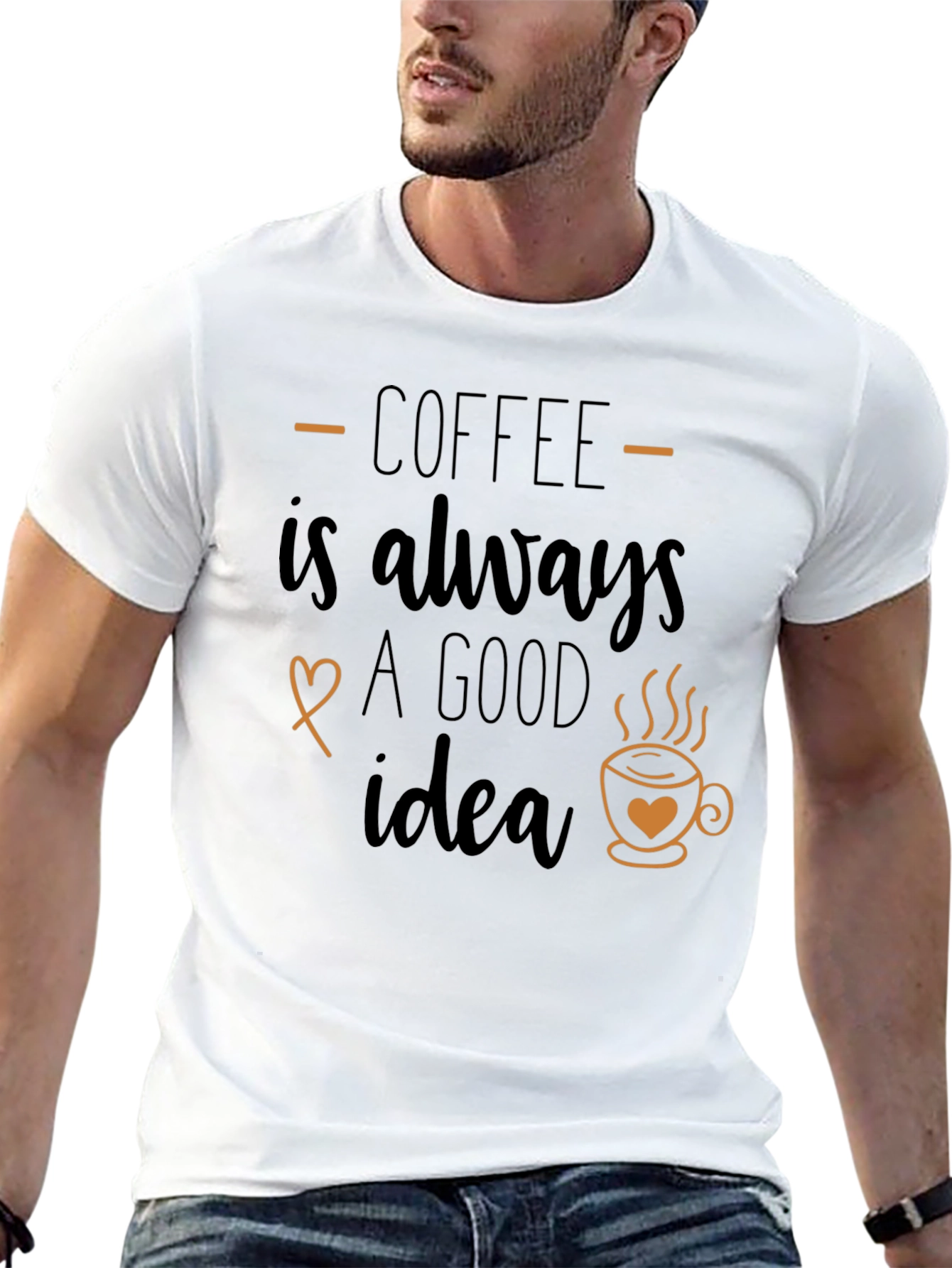 Coffee is Always a Good Idea Graphic T-Shirt