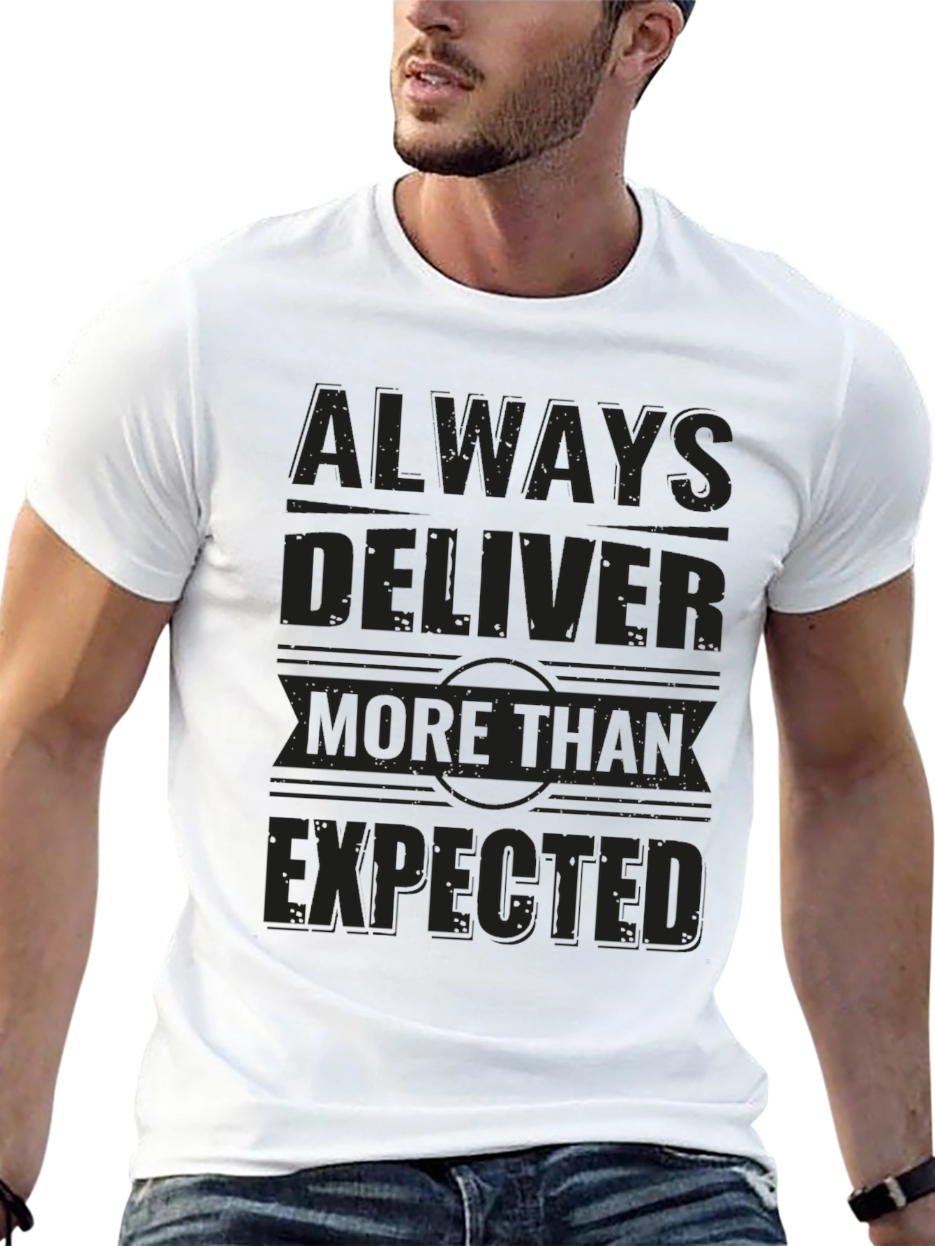 Always Deliver More Than Expected Graphic Tee