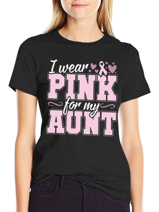 I Wear Pink For My Aunt T-Shirt