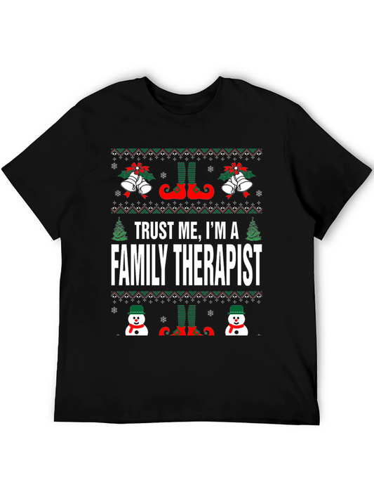 Trust Me Im a Family Therapist Christmas T-Shirt