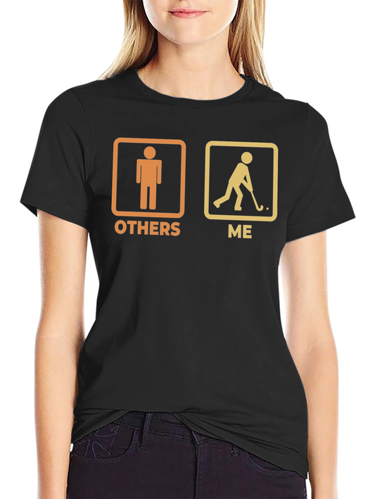 Funny Hockey Player T-Shirt - Others vs Me