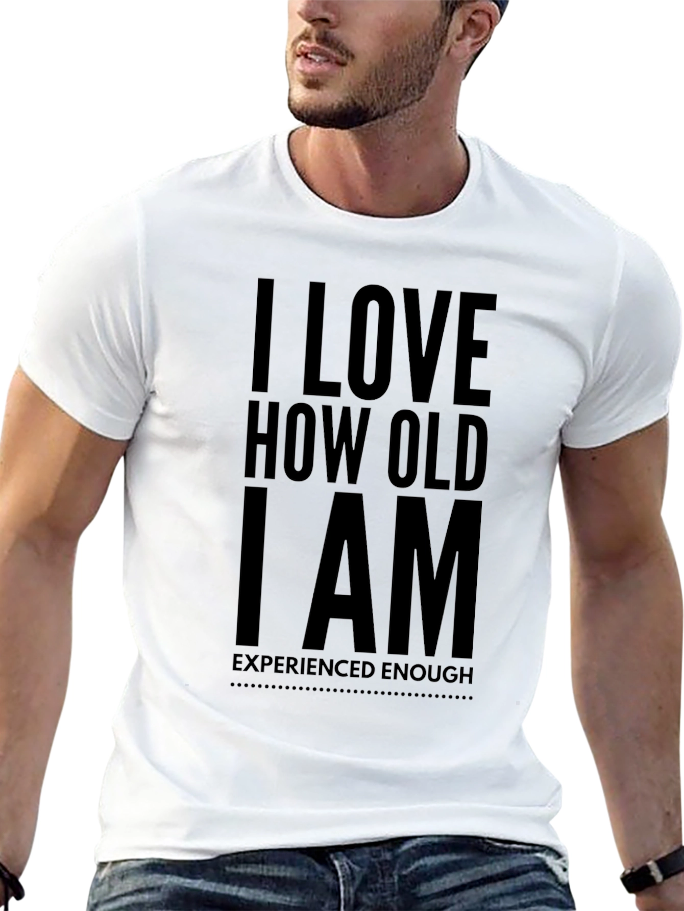 I Love How Old I Am Black T-Shirt