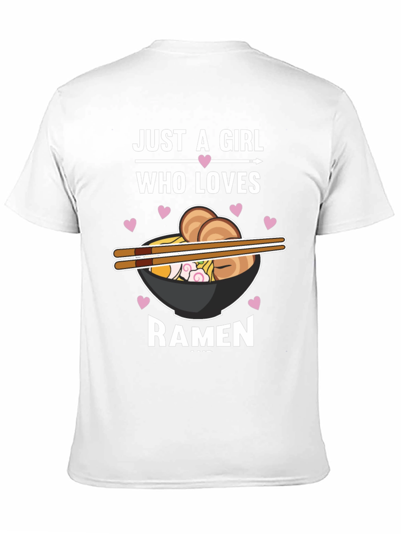 Just A Girl Who Loves Ramen Graphic T-Shirt