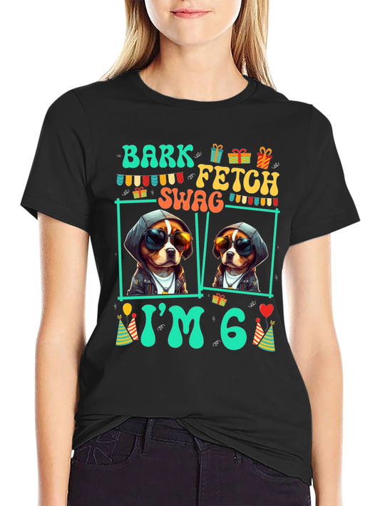 Bark Fetch Swag Im 6 T-Shirt