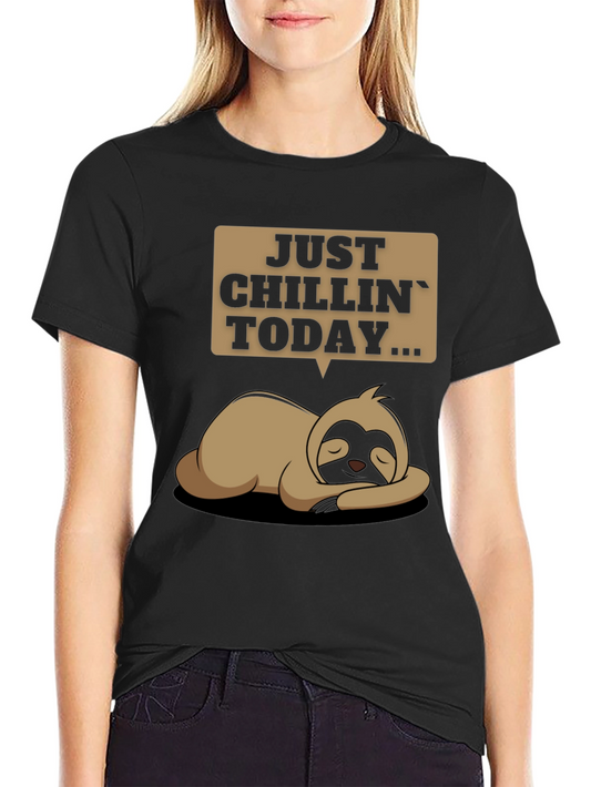 Just Chillin Sloth T-Shirt - Funny Relax Tee
