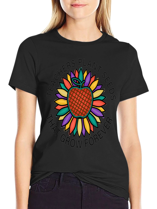 Teachers Plant Seeds Graphic T-Shirt