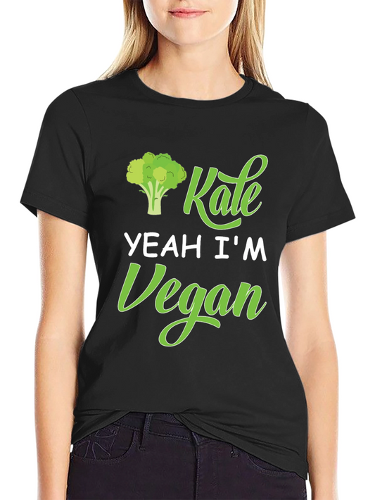 Kale Yeah Im Vegan T-Shirt