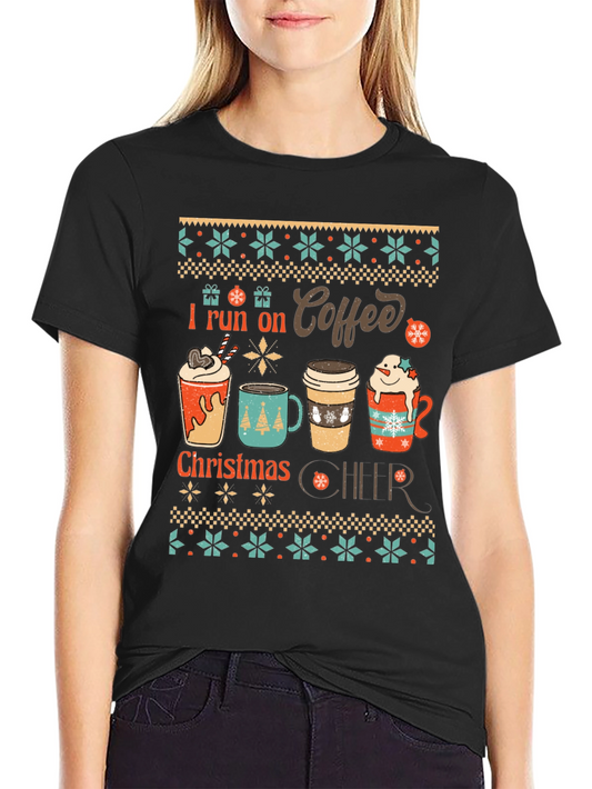I Run on Coffee Christmas Cheer T-Shirt