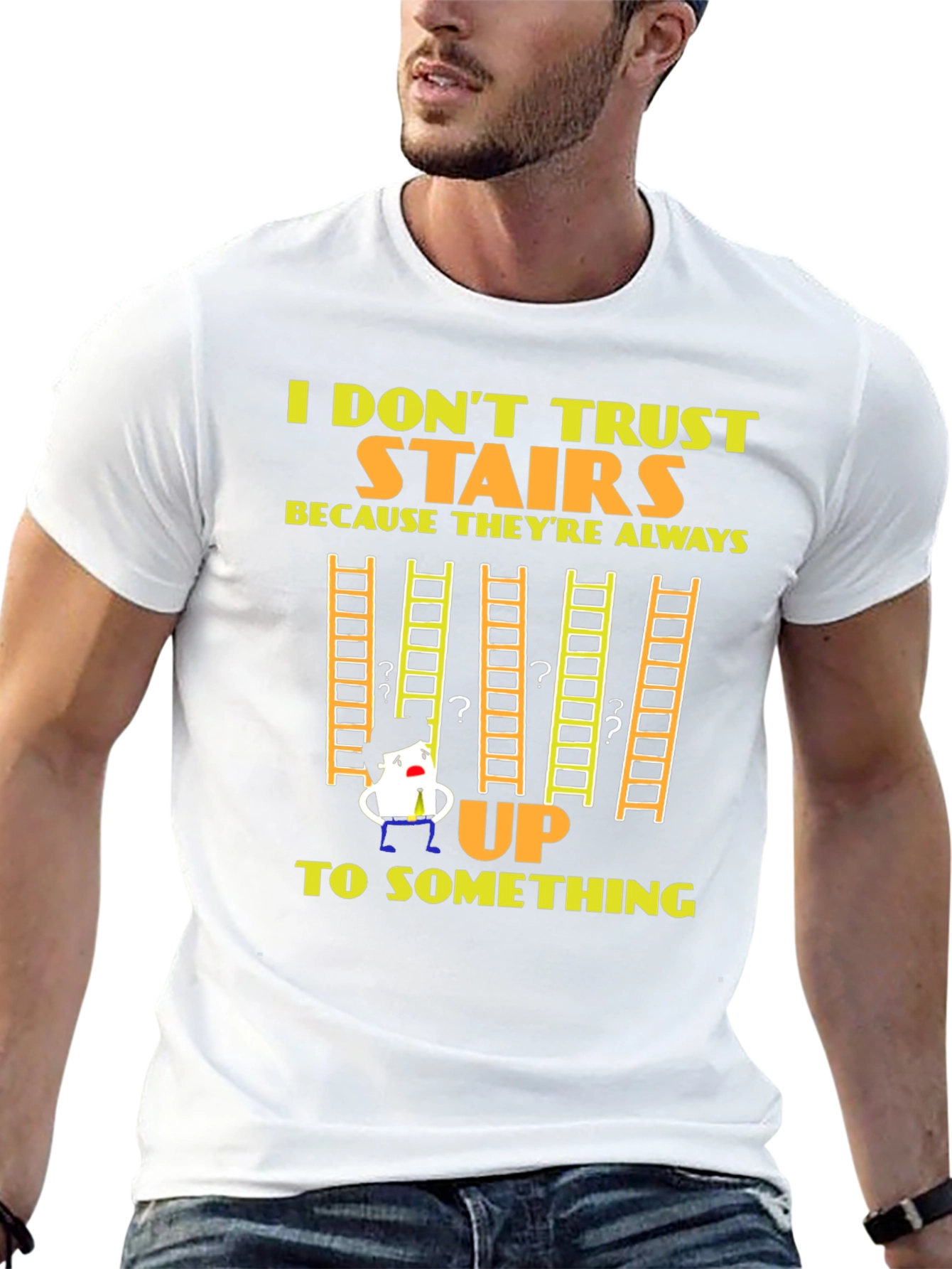 Funny I Dont Trust Stairs Graphic T-Shirt