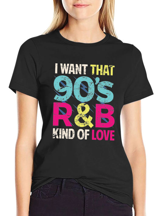 90s R&B Kind of Love Graphic Tee