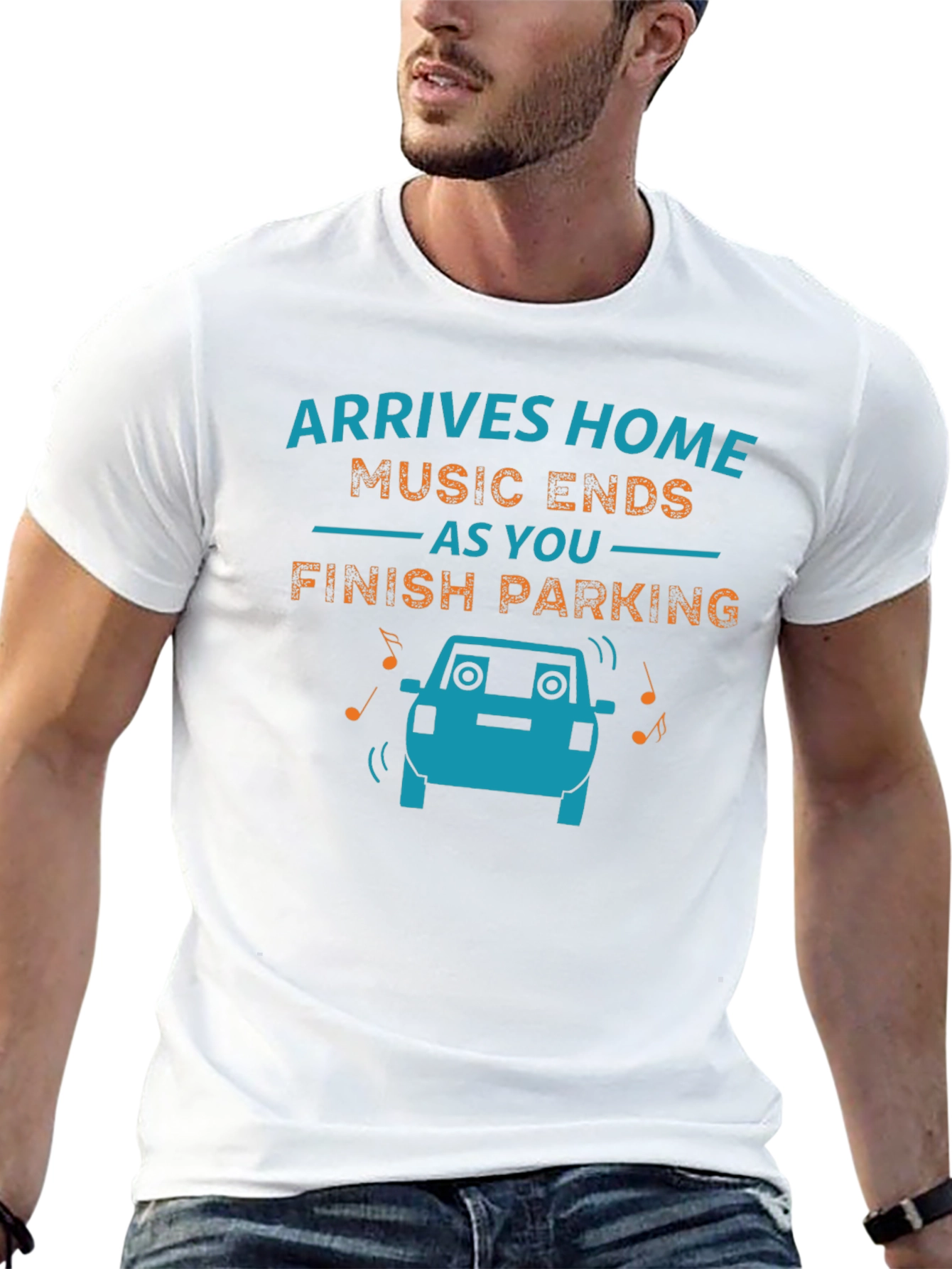 Arrives Home Music Ends Parking Funny Graphic T-Shirt