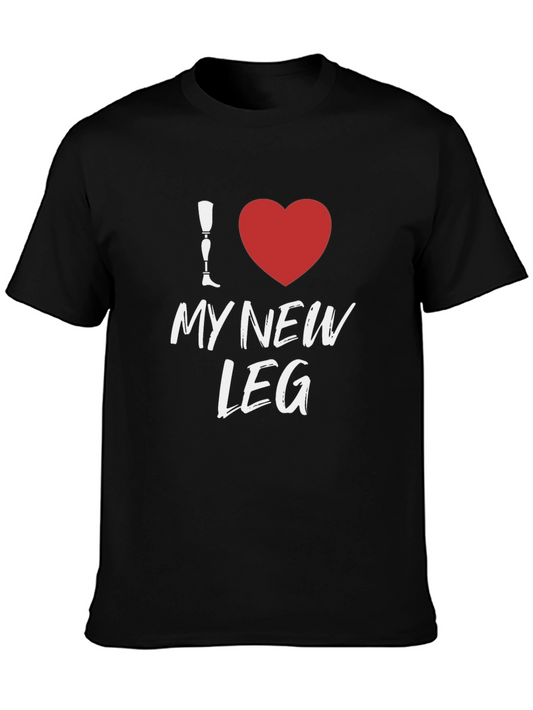 I Love My New Leg T-Shirt - Prosthetic Pride Tee