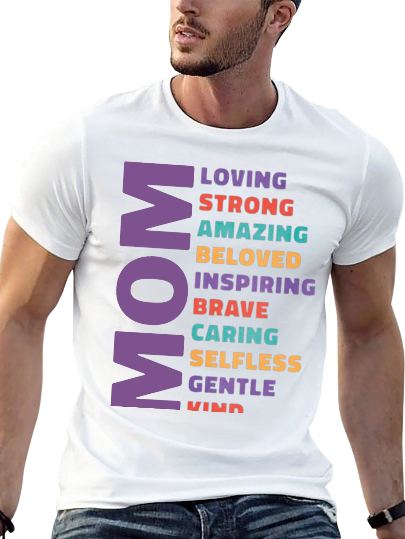 Mom Adjective T-Shirt - Loving Strong Amazing Design