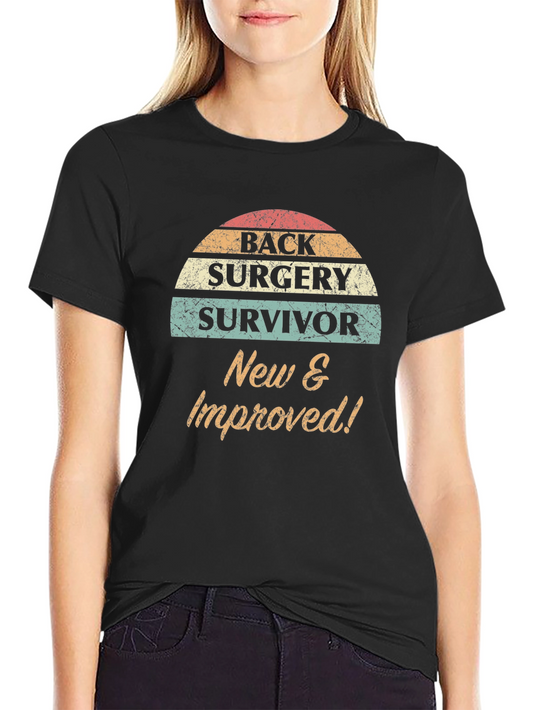 Back Surgery Survivor New & Improved Tee