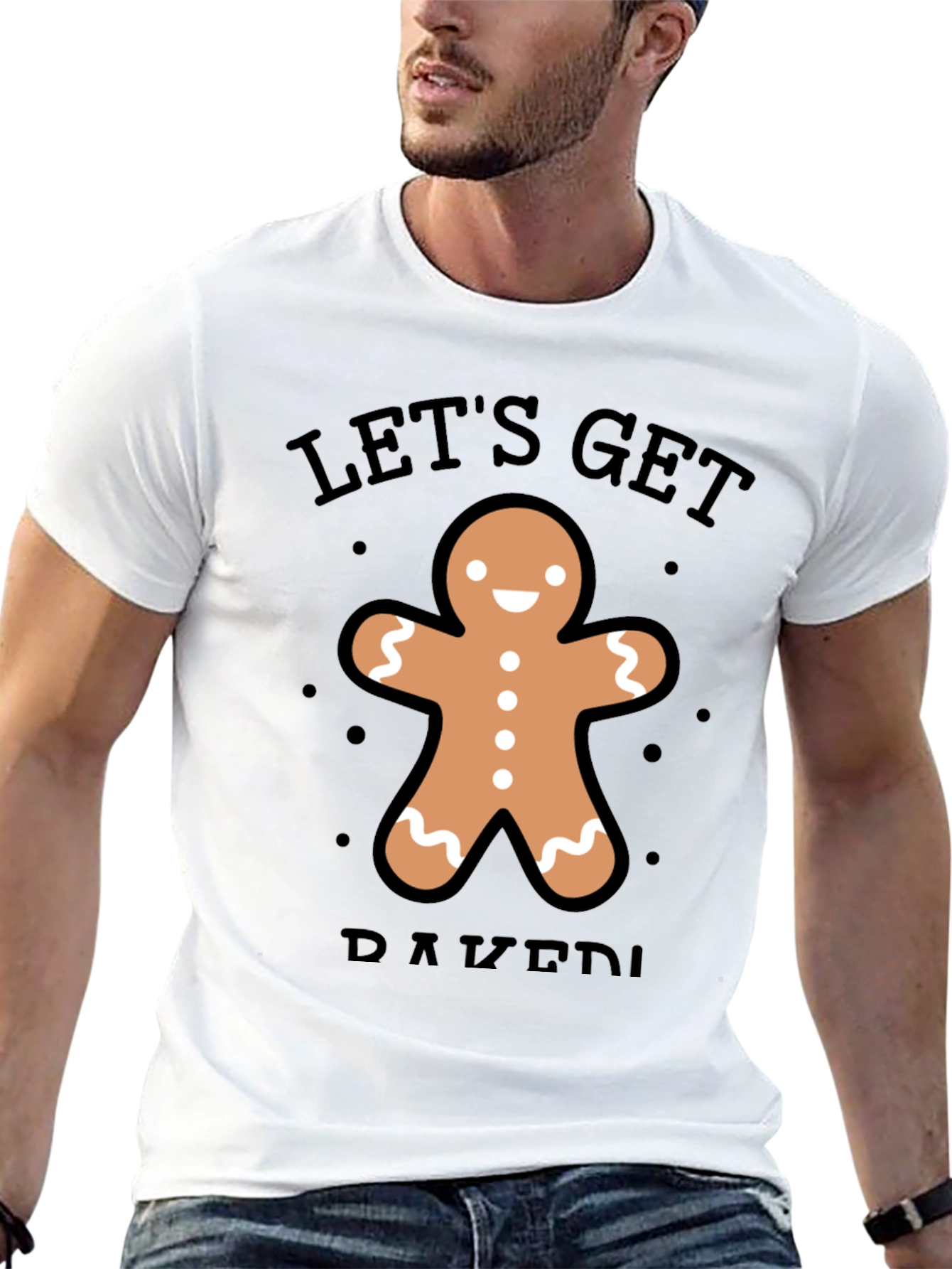 Lets Get Baked Gingerbread Man T-Shirt