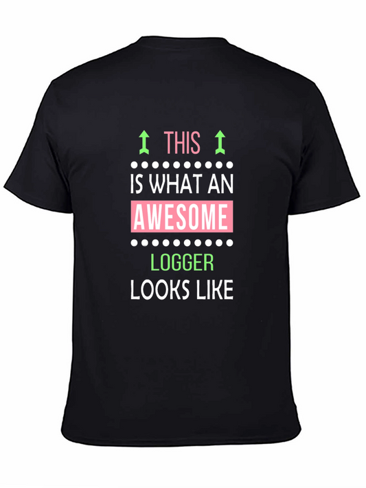 Awesome Logger T-Shirt - Funny Logger Gift