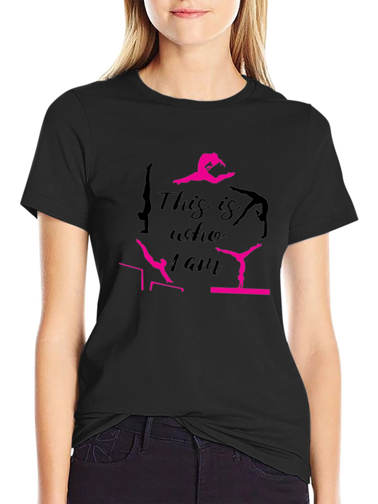 Gymnastics This is Who I Am Black T-Shirt