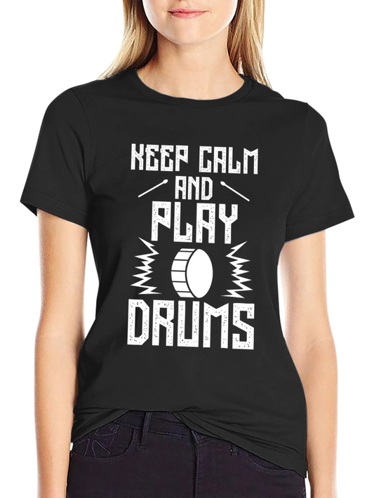 Keep Calm and Play Drums Graphic T-Shirt