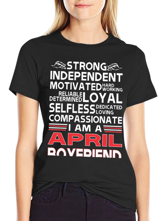 April Birthday Strong T-Shirt