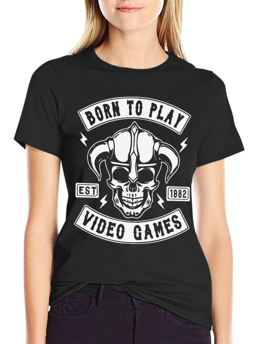 Born to Play Video Games T-Shirt