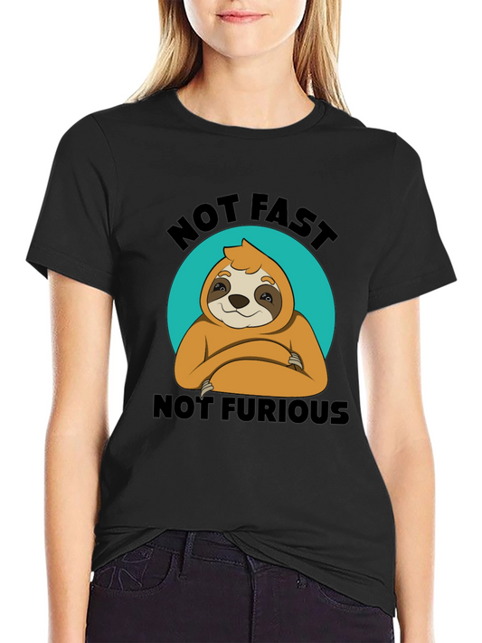 Not Fast Not Furious Sloth T-Shirt Funny