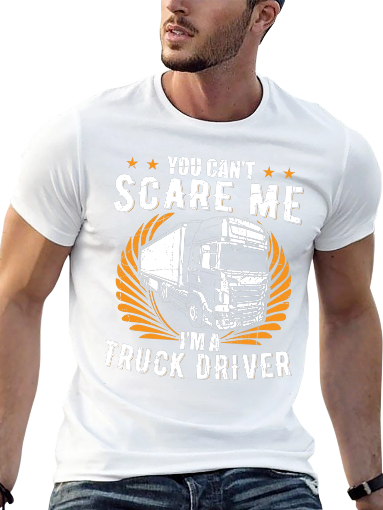 Truck Driver T-Shirt - You Cant Scare Me!