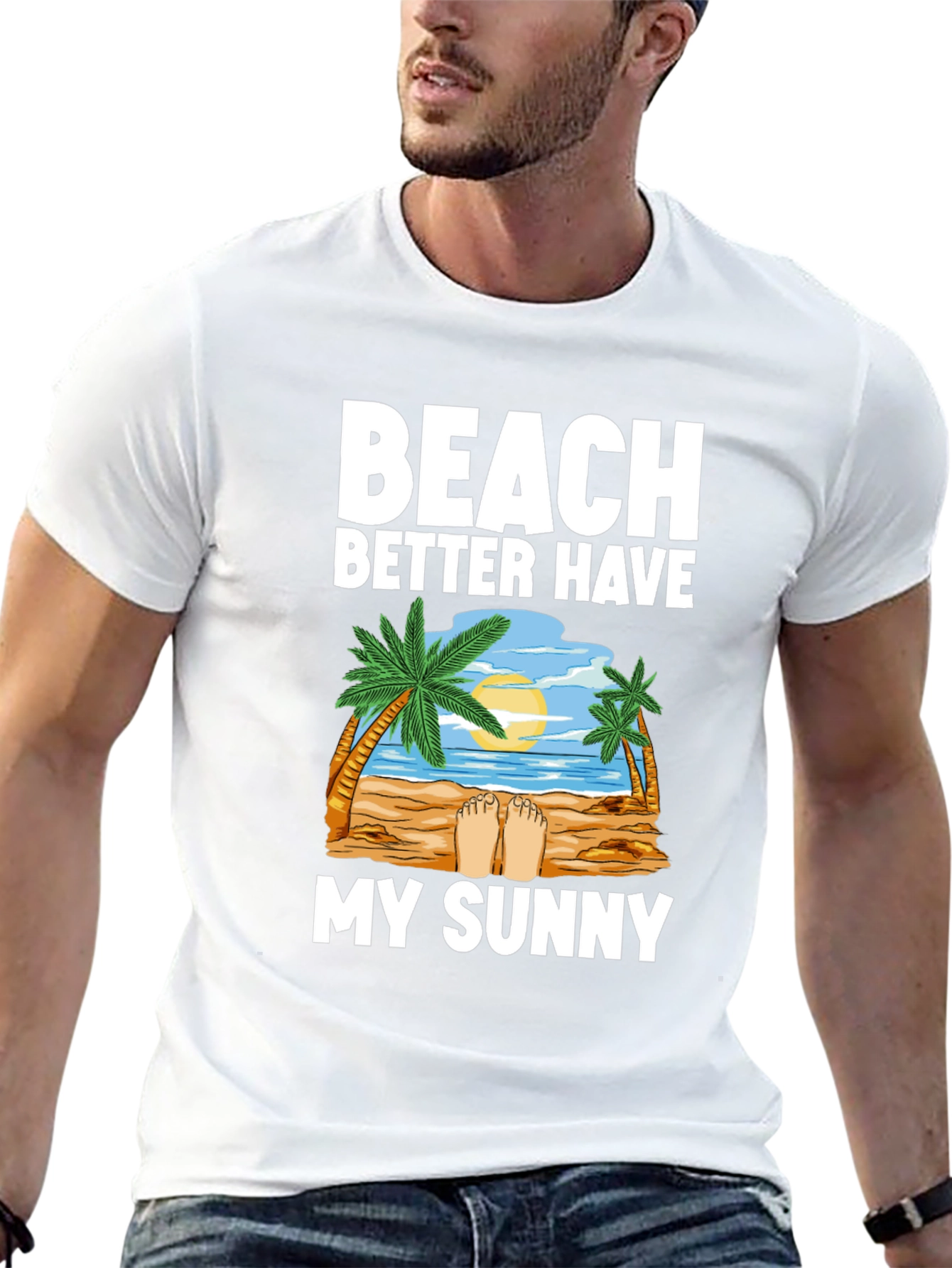 Beach Better Have My Sunny Graphic T-Shirt