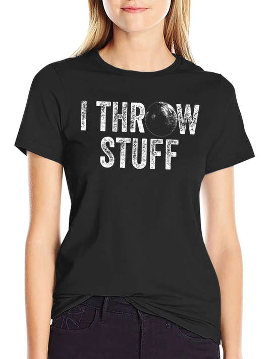 I Throw Stuff Black T-Shirt