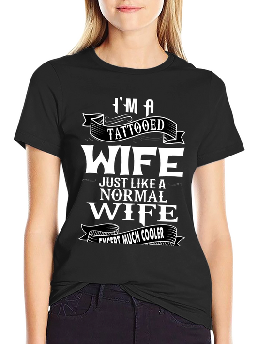 Im A Tattooed Wife Funny Graphic T-Shirt