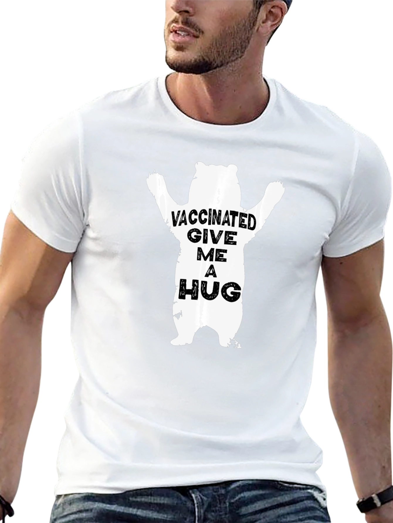 Vaccinated Give Me A Hug Bear Graphic Tee