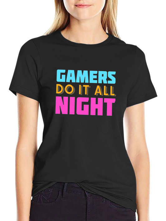 Gamers Do It All Night Black T-Shirt