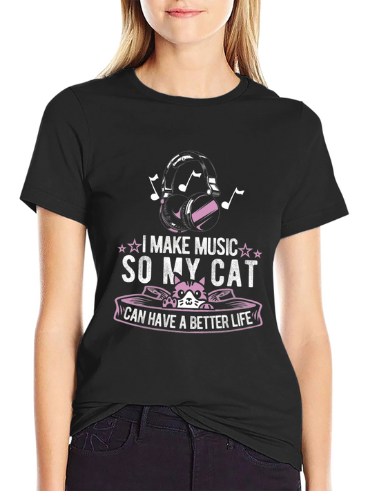 I Make Music So My Cat T-Shirt