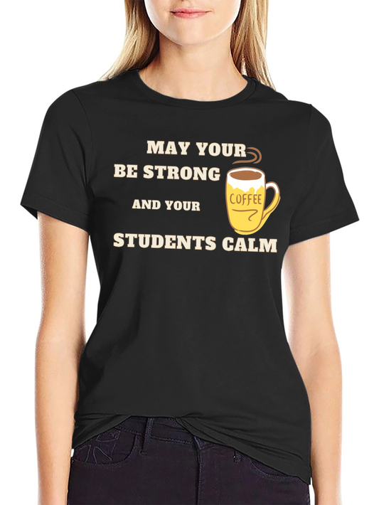 Strong Teacher Coffee T-Shirt