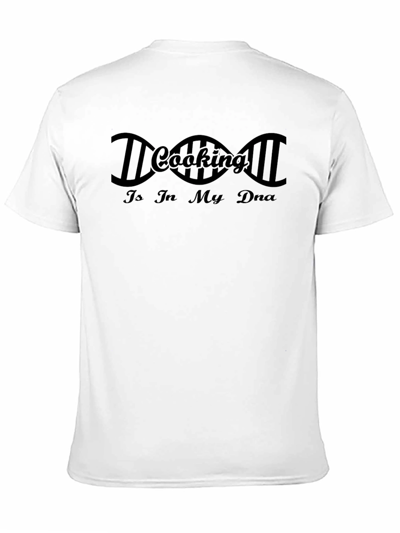 Cooking Is In My DNA Graphic T-Shirt