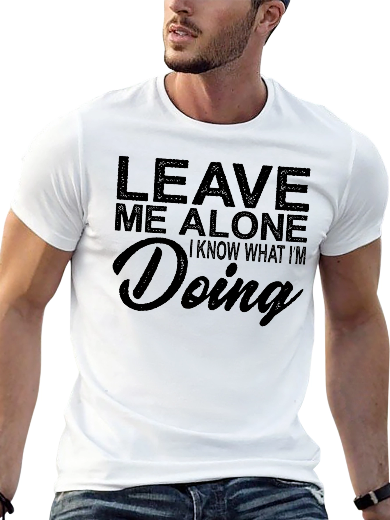 Leave Me Alone T-Shirt - Funny Sarcastic Tee
