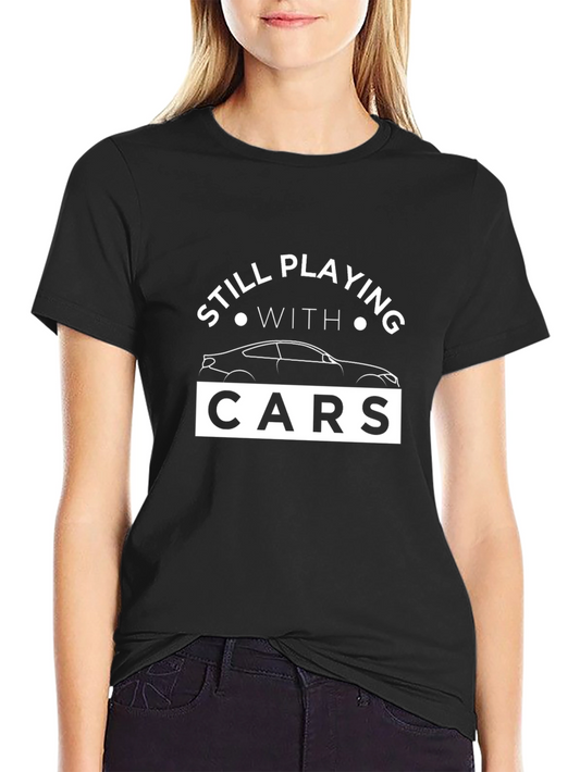 Still Playing with Cars Graphic Tee