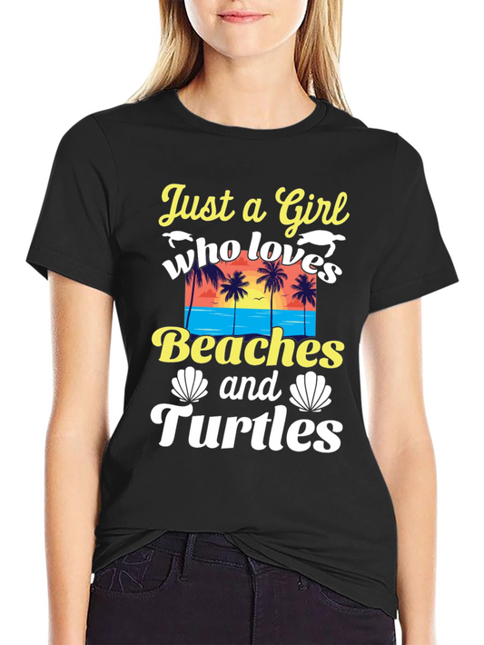 Just a Girl Who Loves Beaches and Turtles Black T-Shirt