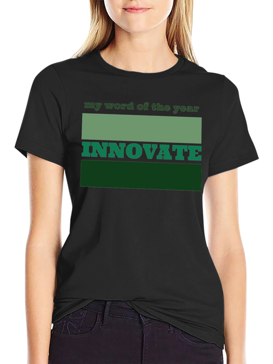 Innovate Word of the Year T-Shirt