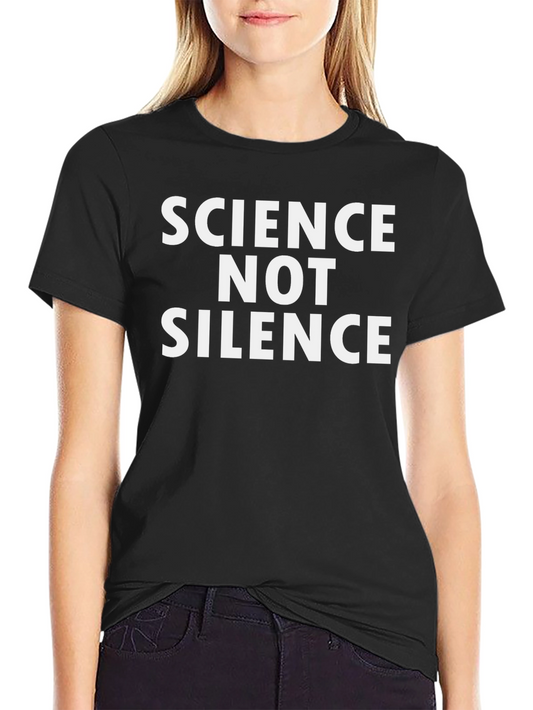 Science Not Silence Graphic Tee