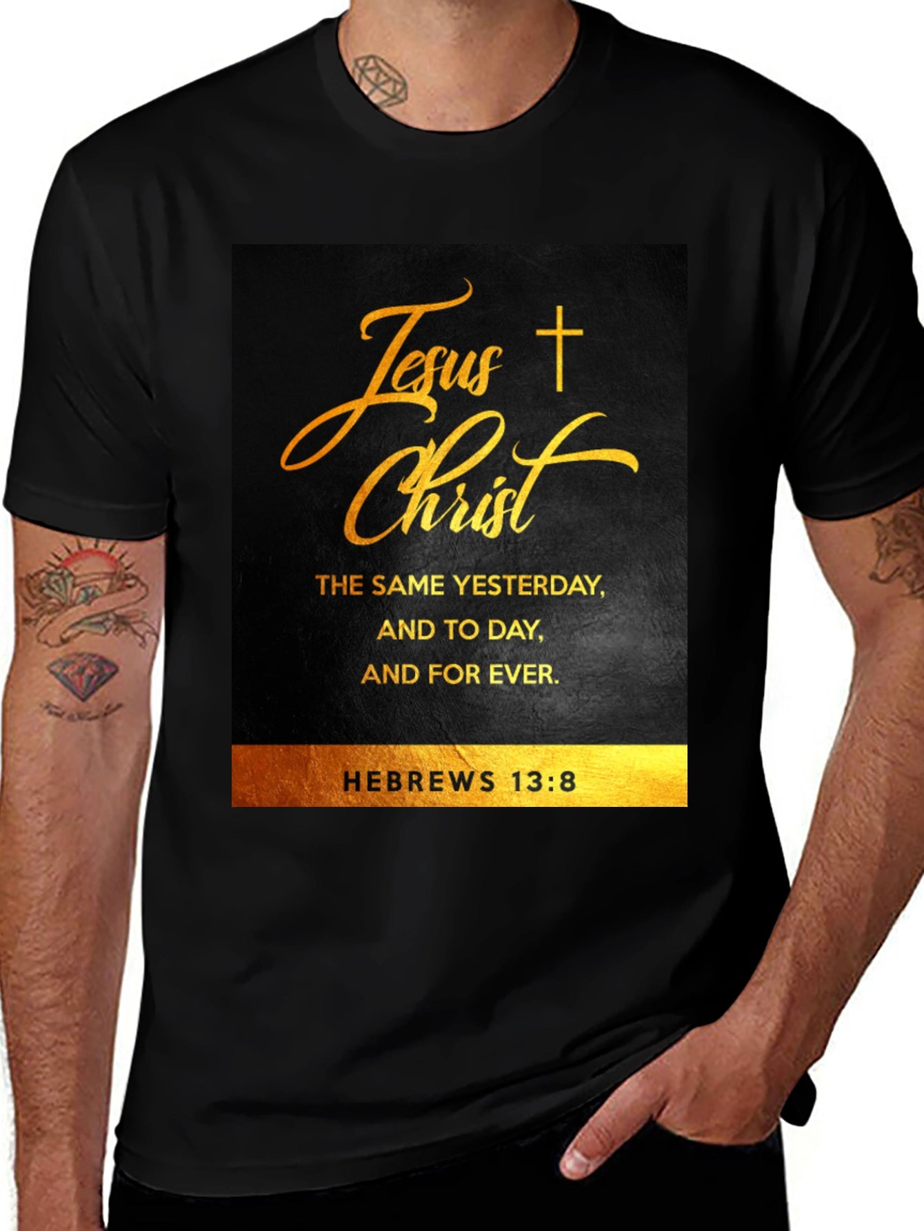 Jesus Christ Hebrews 13:8 Christian T-Shirt