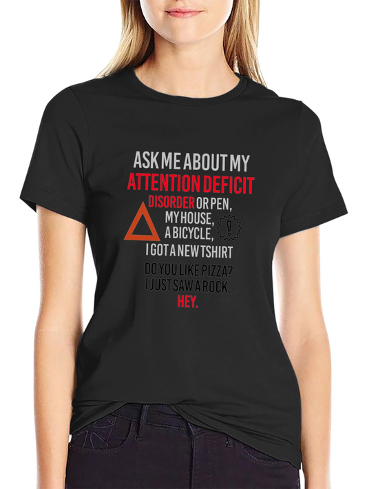 Attention Deficit Disorder T-Shirt Funny