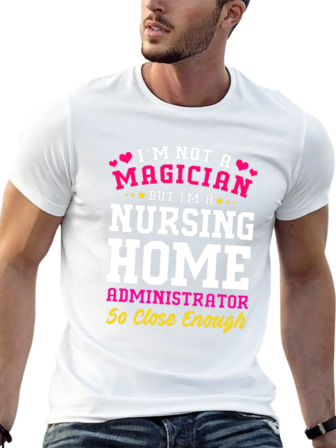Nursing Home Administrator T-Shirt - Magician Alternative