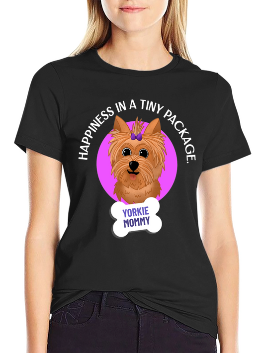 Yorkie Mommy T-Shirt: Happiness in a Tiny Package